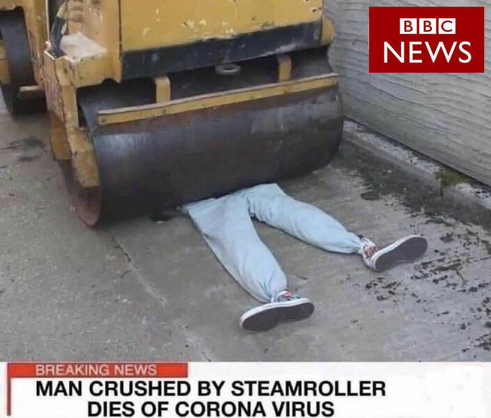 Corona virus steamroller.jpg